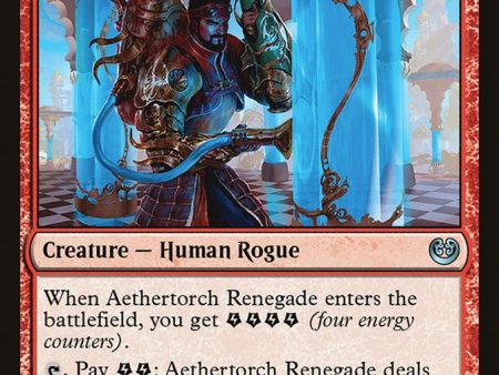 Aethertorch Renegade [Kaladesh] Fashion